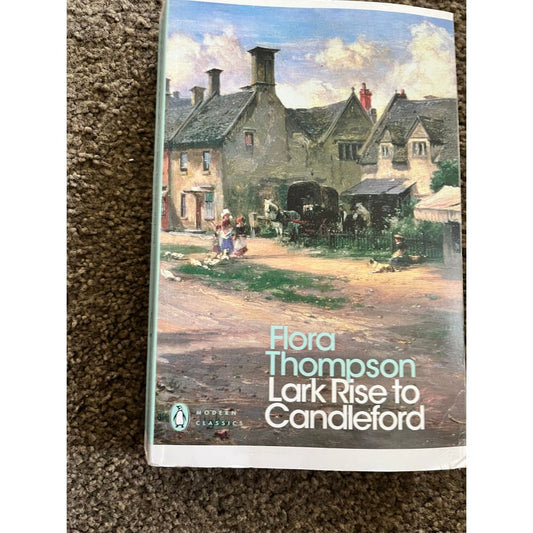 Lark rise to candleford by flora thompson - print books printed media
