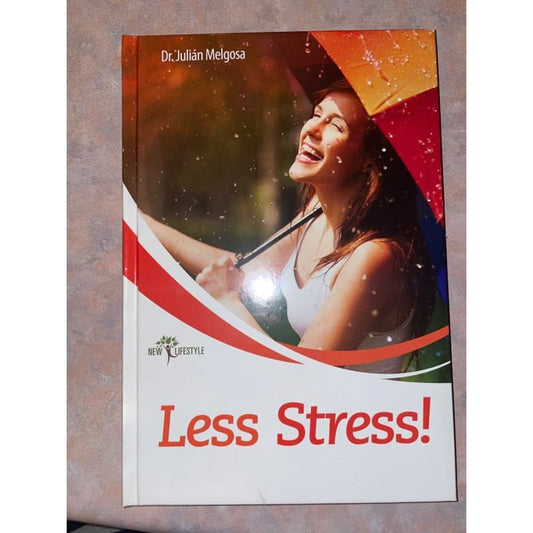 Less stress - dr. Julian melgosa - print books book - health - self-help printed media