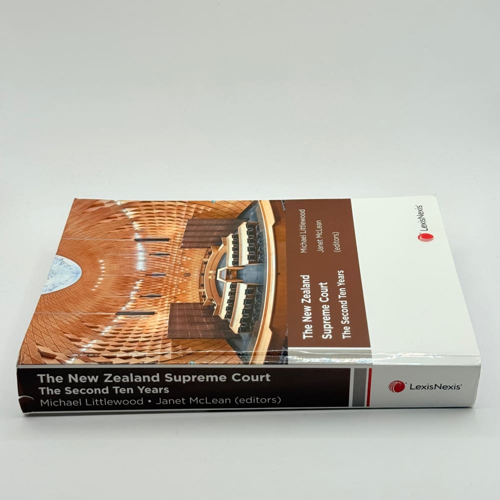 Lexisnexus the new zealand supreme court: the second ten years - print books what’s new printed media