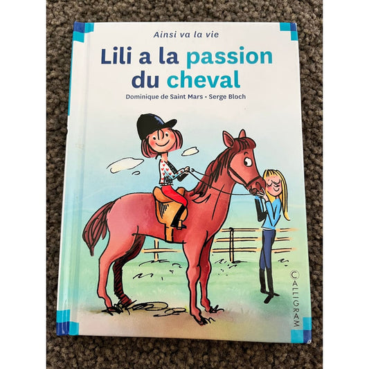 Lili a la passion du cheval by dominique de saint mars / illustrated by serge bloch (french) - print books condition: