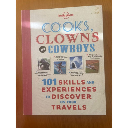 Lonely planet -cooks clowns and cowboys: 101 experiences to discover - print books book - travel printed media