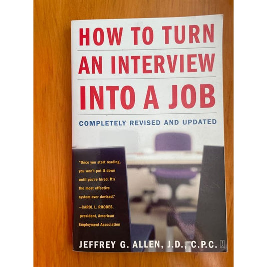 How to turn an interview into a job - jeffrey g. Allen - print books book - business - condition: used - management