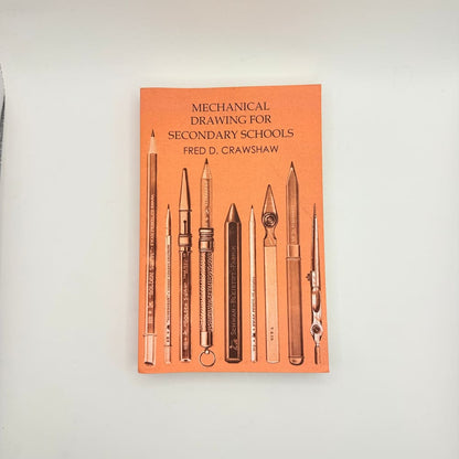 Mechanical drawing for secondary schools by fred d crawshaw - print books printed media