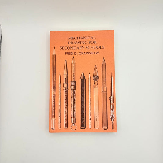 Mechanical drawing for secondary schools by fred d crawshaw - print books printed media
