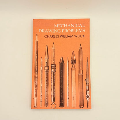 Mechanical drawing problems by charles william weick - print books printed media
