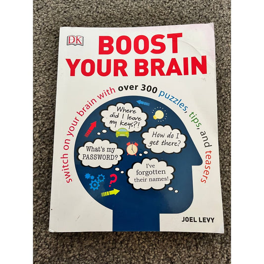 Boost your brain: switch on your brain with over 300 puzzles tips and teasers by joel levy - print books condition: