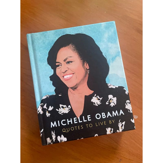 Michelle obama: quotes to live by *brand new* - print books biography - book printed media