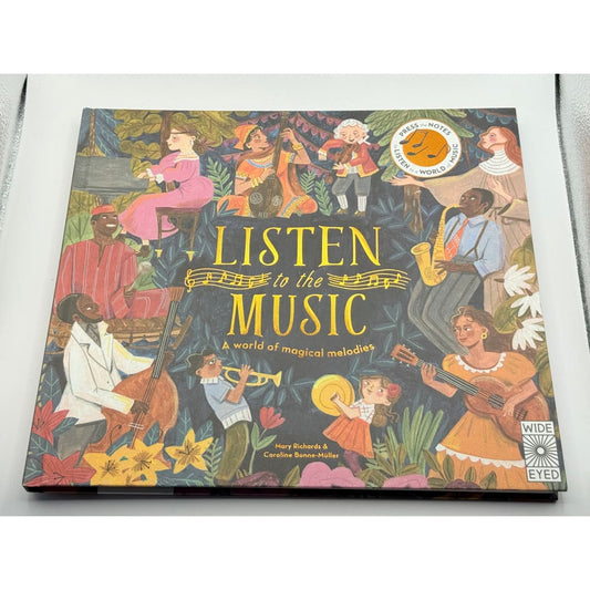 Listen to the music: a world of magical melodies by mary richards & caroline bonne-müller - print books printed media