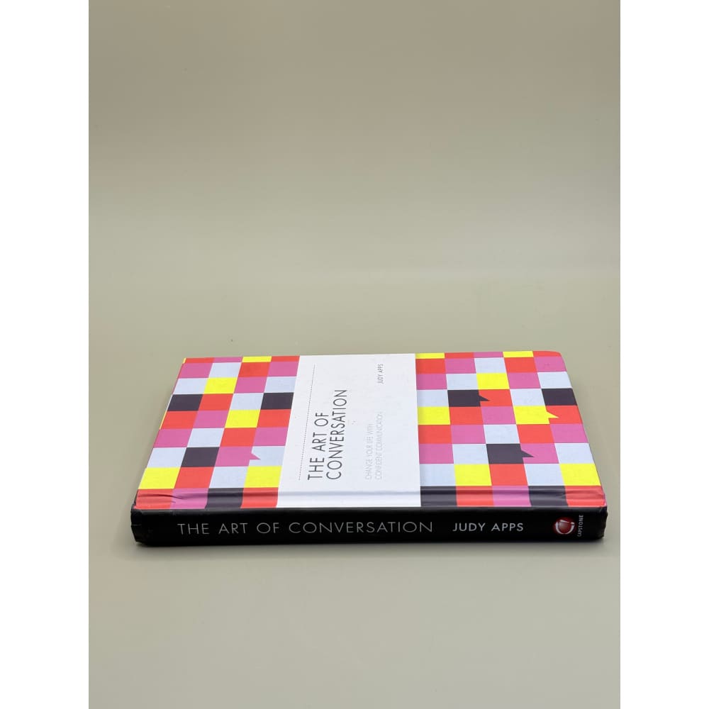 The art of conversation: change your life with confident communication by judy apps - books printed media
