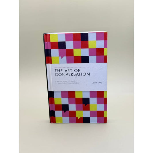 The art of conversation: change your life with confident communication by judy apps - books printed media