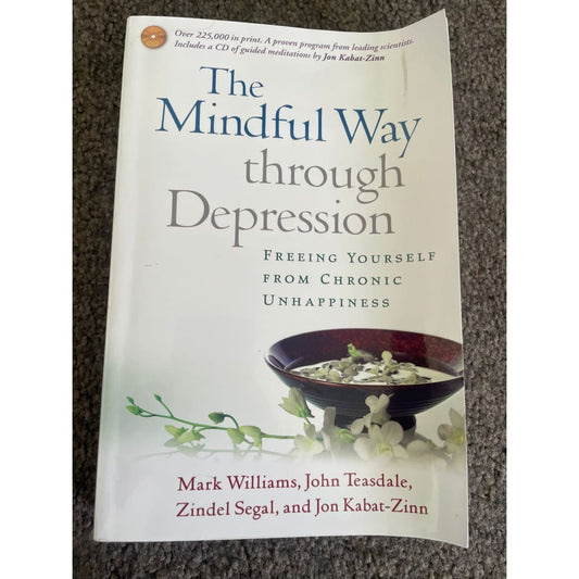 The mindful way through depression by mark williams john teasdale zindel segal and jon kabat-zinn - books printed media
