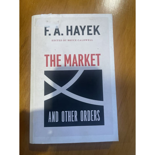The market and other orders - f. A. Hayek - print books book - economics printed media