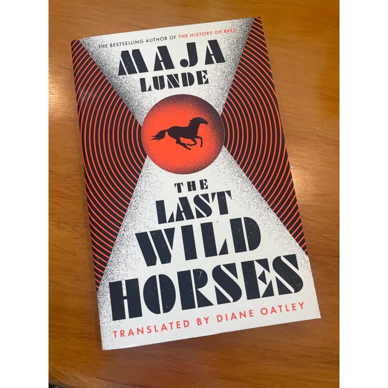 The last wild horses - maja lunde - print books book - fiction printed media