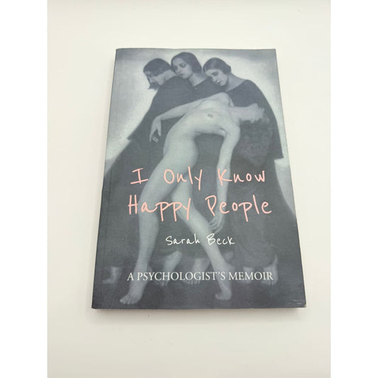 I only know happy people by sarah beck - print books condition: used printed media