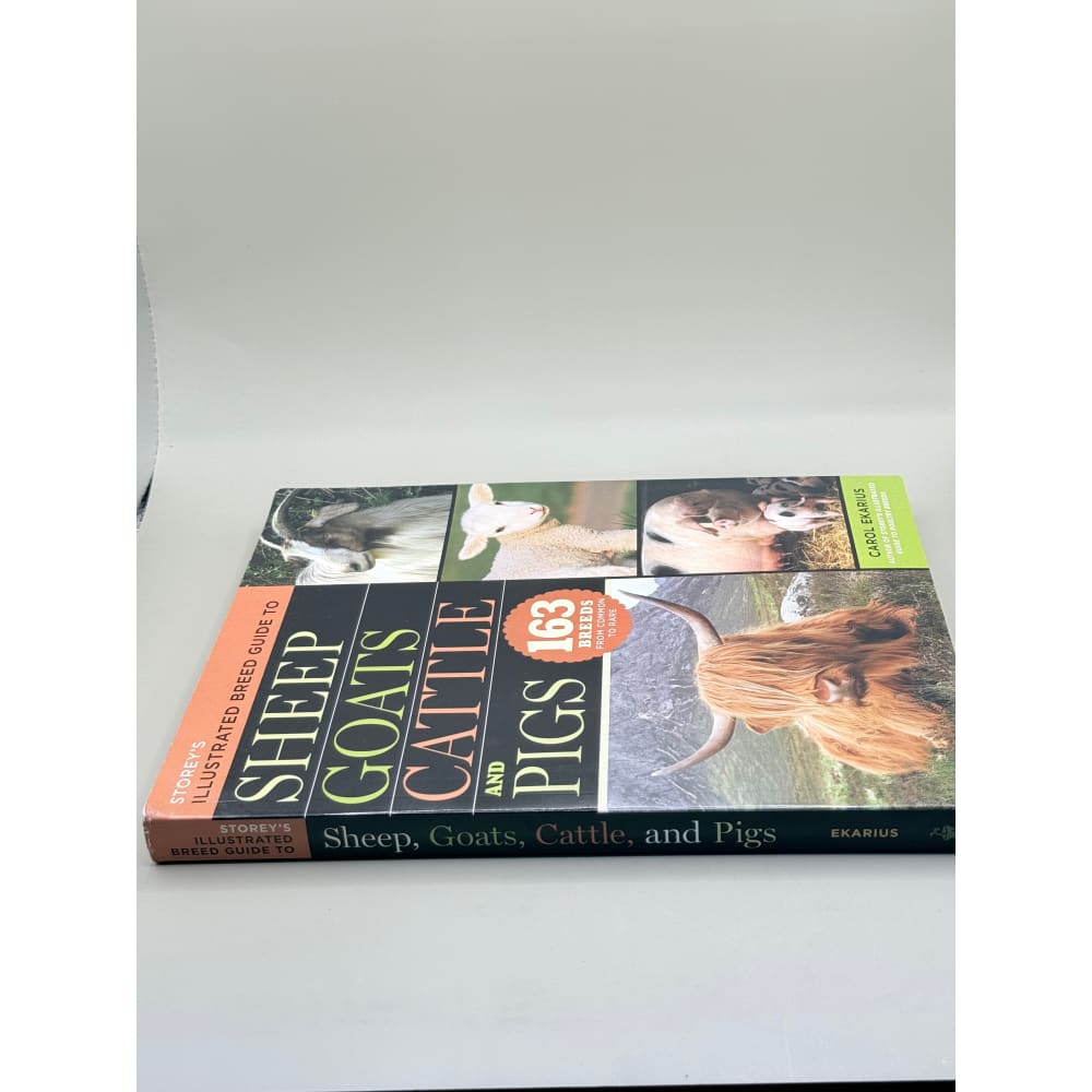 Storey’s illustrated breed guide to sheep goats cattle and pigs by carol ekarius - print books condition: used printed