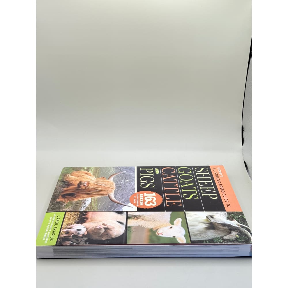 Storey’s illustrated breed guide to sheep goats cattle and pigs by carol ekarius - print books condition: used printed