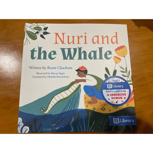 Nuri and the whale - ronit chacham - print books book - children’s - condition: used - fiction - literature printed