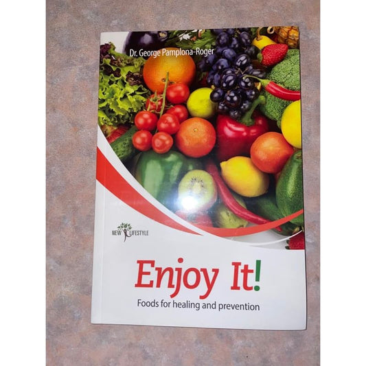 Enjoy it! Foods for healing and prevention - george pamplona-roger - print books book - health - nutrition printed media
