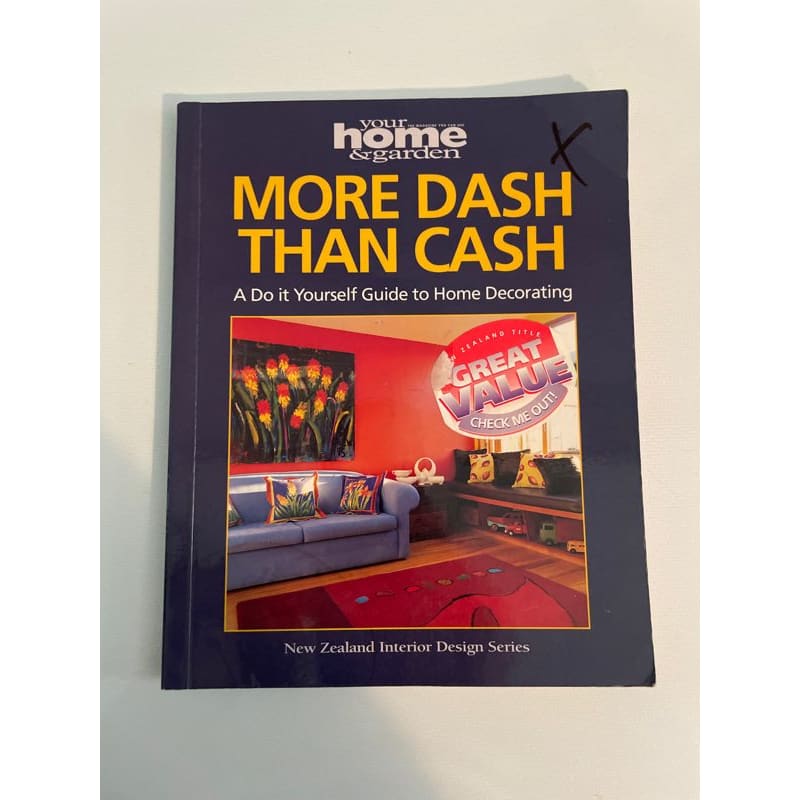 More dash the cash - a do it yourself guide to home decorating - print books book - lifestyle printed media