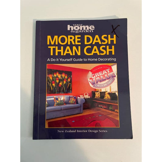 More dash the cash - a do it yourself guide to home decorating - print books book - lifestyle printed media