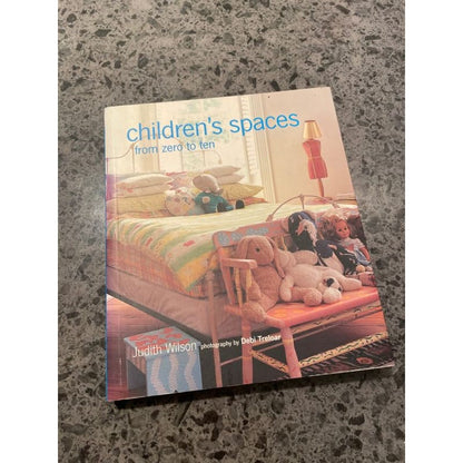 Children’s spaces from zero to ten - judith wilson - print books book - condition: used - design - educational printed