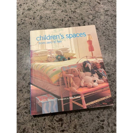 Children’s spaces from zero to ten - judith wilson - print books book - condition: used - design - educational printed