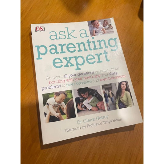 Ask a parenting expert: answers all your questions - dr claire halsey - print books advice - book - condition: used