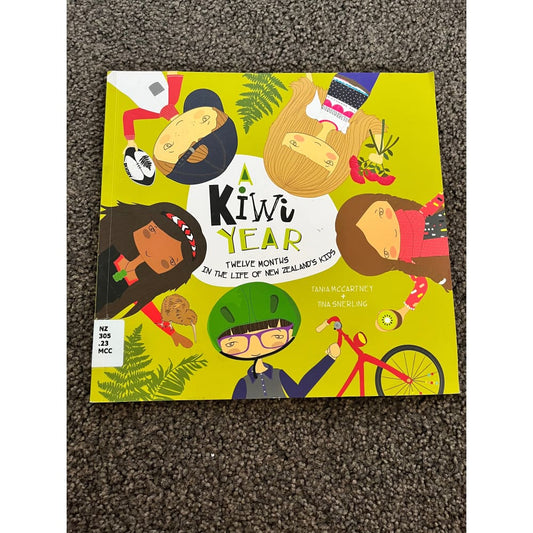 A kiwi year: twelve months in the life of new zealand’s kids by tania mccartney - print books condition: used printed