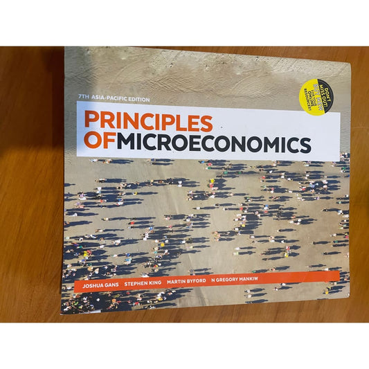 Principles of microeconomics 7th asia-pacific edition by joshua gans stephen king martin byford and n. Gregory mankiw