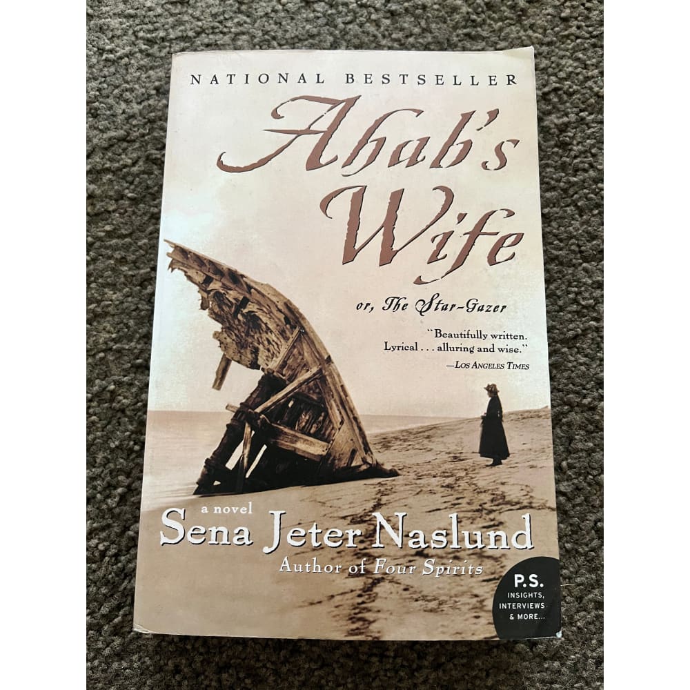 Ahab’s wife: or the star-gazer by sena jeter naslund - print books condition: used printed media