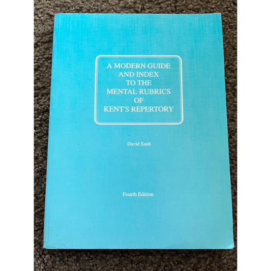 A modern guide and index to the mental rubrics of kent’s repertory by david sault - print books printed media