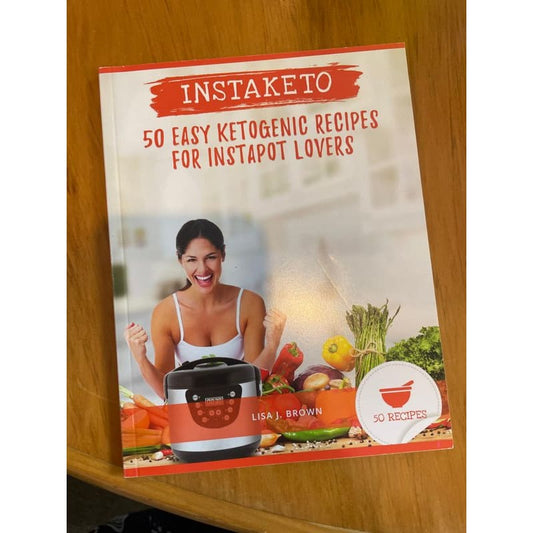 Instaketo: 50 easy ketogenic recipes for instapot lovers - lisa j. Brown - print books book - condition: used - cooking