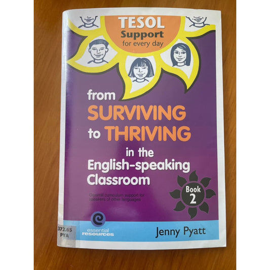 Tesol support: from surviving to thriving in the english speaking classroom - jenny pyat - print books book
