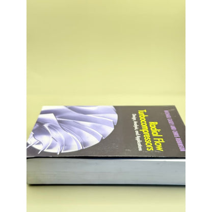 Radial flow turbocompressors: design analysis and applications by michael casey and chris robinson - print books
