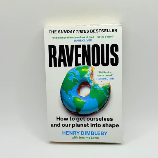 Ravenous by henry dimbleby with jemima lewis - print books what’s new printed media