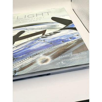Flight: 100 greatest aircraft by mark phelps - print books