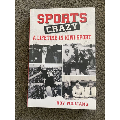 Sports crazy: a lifetime in kiwi sport - roy williams - print books biography - book - condition: used - sports printed