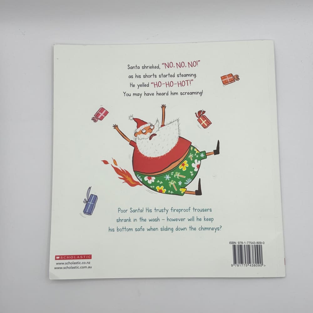 Santa’s fireproof knickers by deano yipadee & carla martell - print books printed media