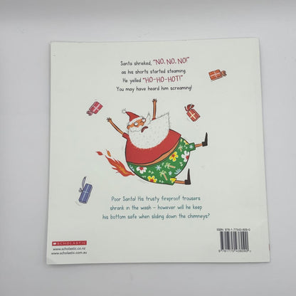Santa’s fireproof knickers by deano yipadee & carla martell - print books printed media