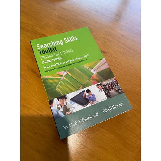 Searching skills toolkit: finding the evidence - second edition - print books book - education - research printed media