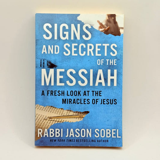Signs and secrets of the messiah by rabbi jason sobel - print books what’s new printed media