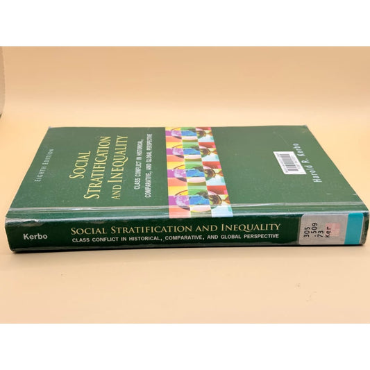 Social stratification and inequality: class conflict in historical comparative and global perspective (eighth edition)