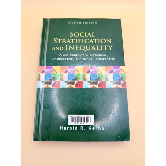 Social stratification and inequality: class conflict in historical comparative and global perspective (eighth edition)