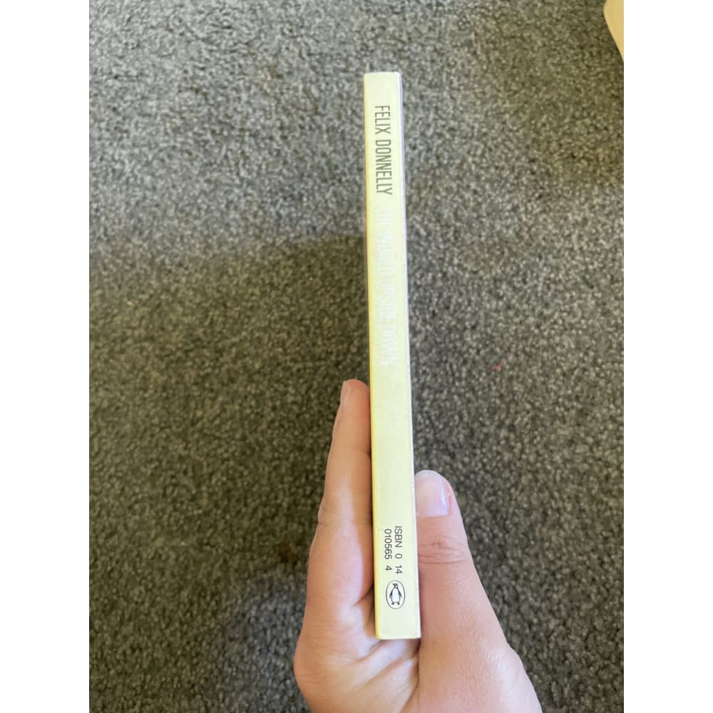 The world upside down - felix donnelly - print books book - condition: used - fiction - society printed media