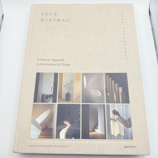 Soft minimal: norm architects: a sensory approach to architecture and design - print books what’s new printed media
