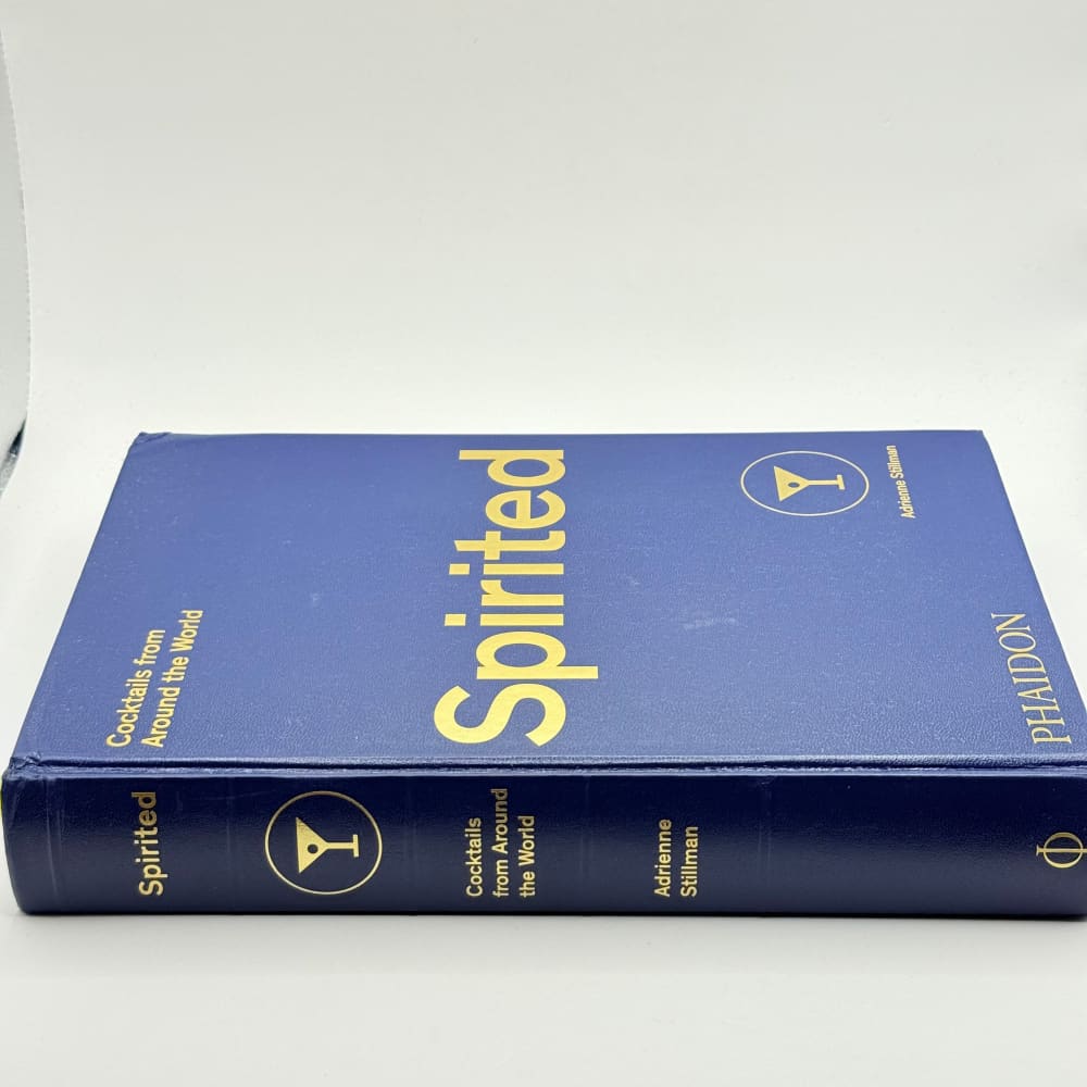Spirited cocktails from around the world by adrienne stillman - print books what’s new printed media