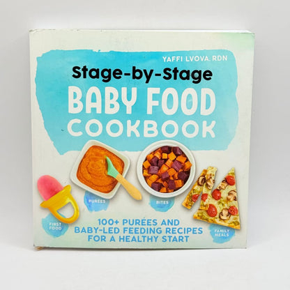Stage-by-stage baby food cookbook by yaffi lvova rdn - print books condition: used - what’s new printed media