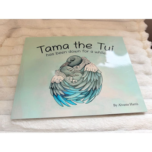 Tama the tui: has been down for a while by alvante harris - print books printed media