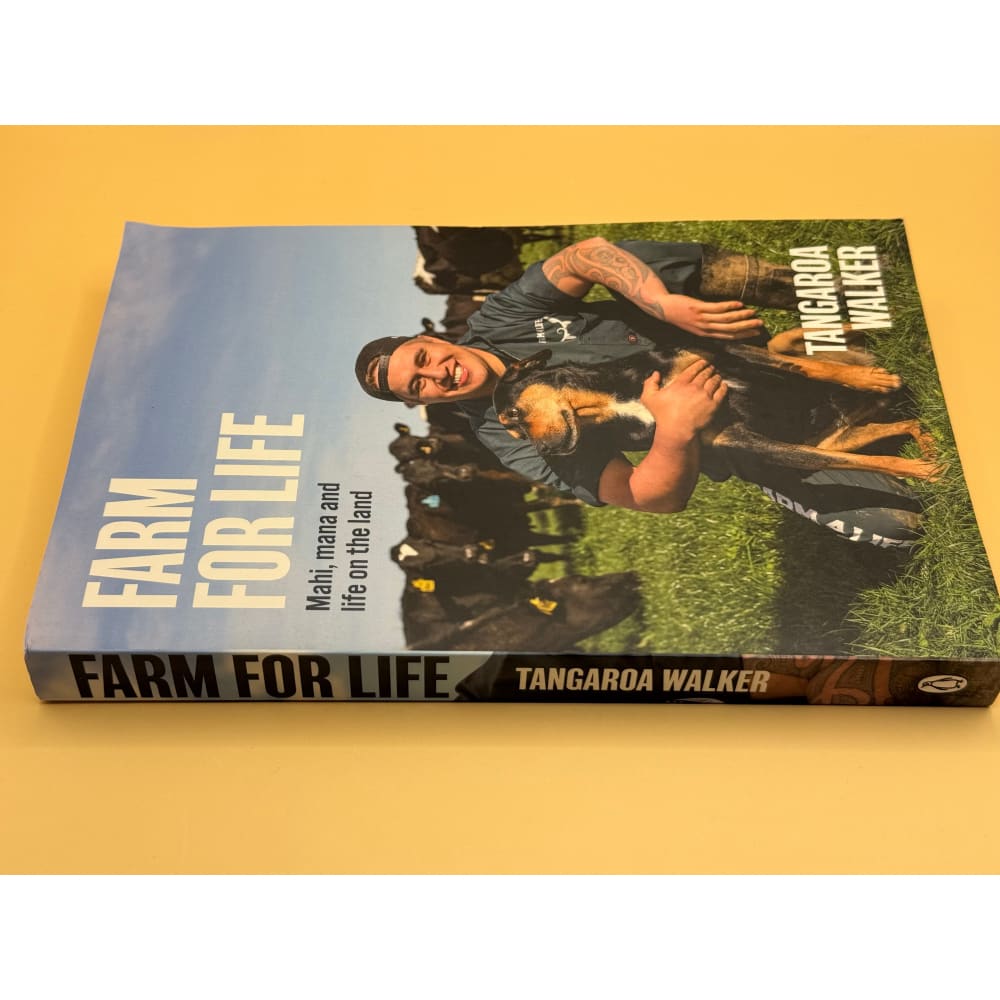 Farm for life: mahi mana and life on the land by tangaroa walker - books printed media