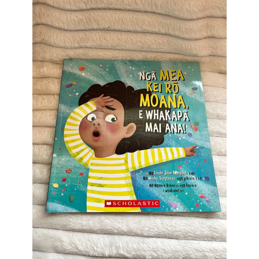 Nga mea kei ro moana e whakapae mai ana! By linda jane keegan - print books printed media